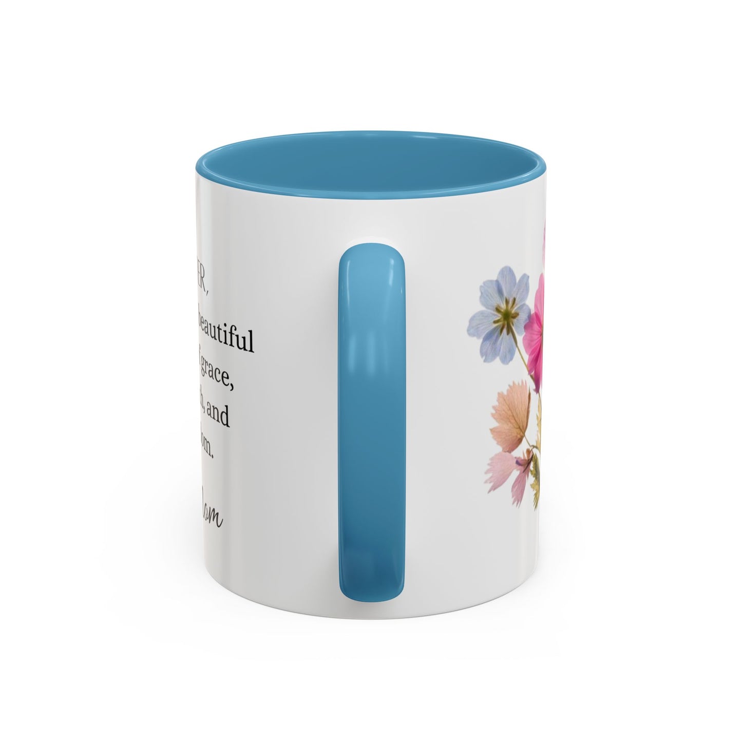 Daughter, You Are A Beautiful, Accent Coffee Mug (11, 15oz)