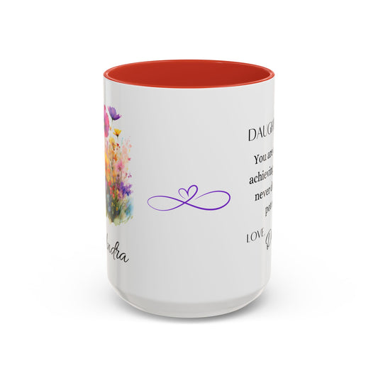 Daughter, You Are Capable Floral Bouquet, Dad Mug Design Accent Coffee Mug (11, 15oz)