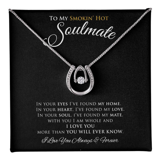 To My Smokin' Hot Soulmate | In Your Eyes