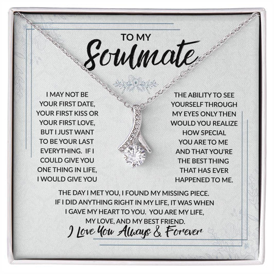 To My Soulmate | I May Not Be Your First