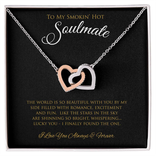 To My Smokin'Hot Soulmate  |  The World Is So Beautiful With You